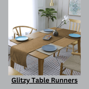 Glitzy Table Runners