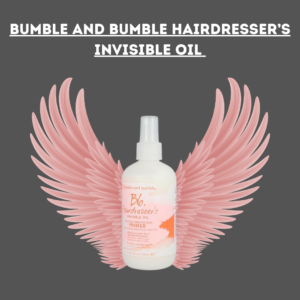 Bumble and Bumble Hairdresser’s Invisible Oil