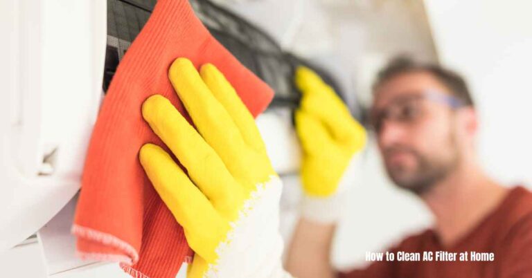 How to Clean AC Filter at Home