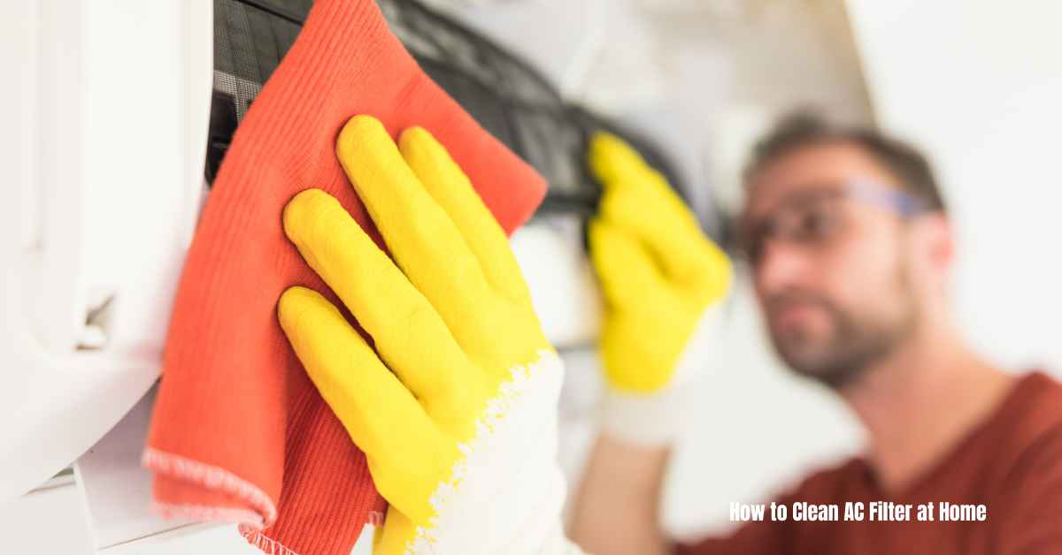 You are currently viewing How to Clean AC Filter at Home