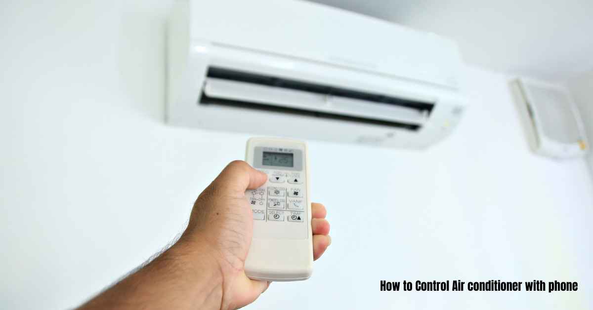 You are currently viewing How to Control Air conditioner with phone