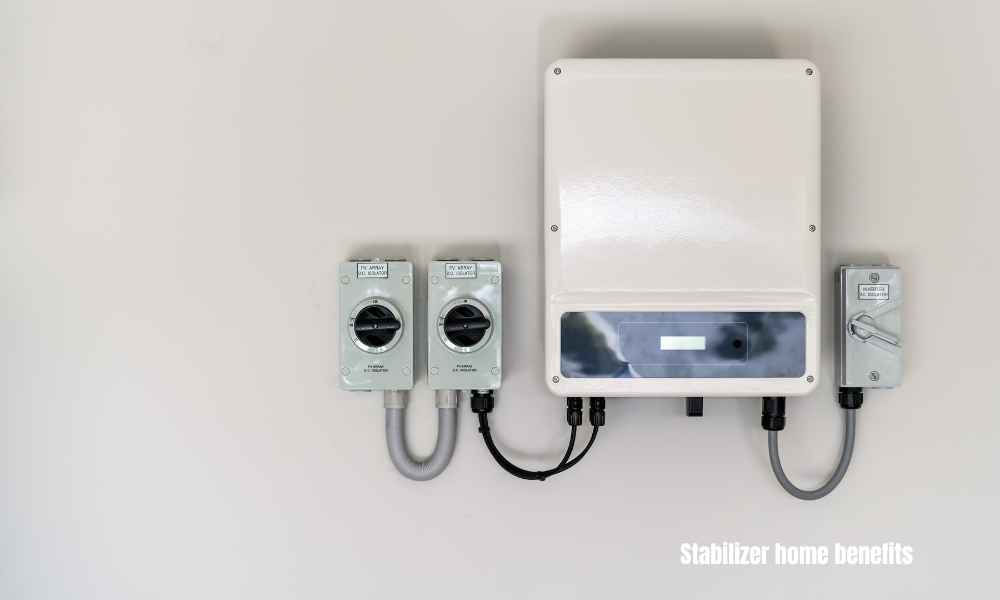 You are currently viewing Why Stabilizer for Complete Home Benefits